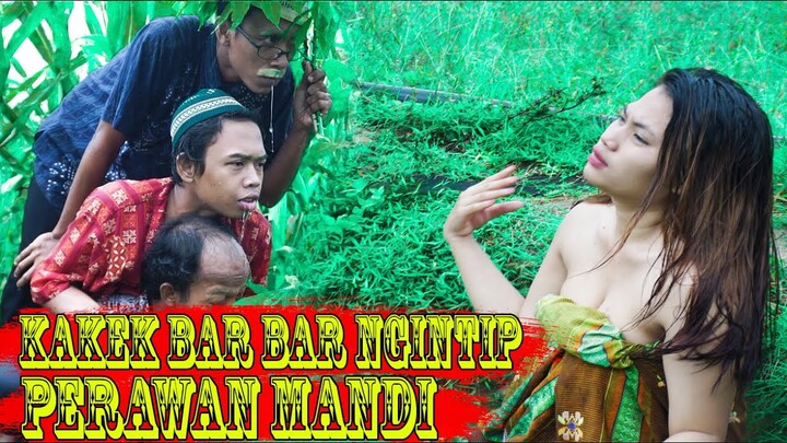 KOMEDI LUCU KAKEK BARBAR NG1NTIP CEWEK M4NDI H0T BIK1N B4SAH