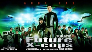 อนาคตข้าใครอย่าแตะ Future X Cops (2010)