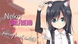 {ASMR Roleplay} Neko Girlfriend Cuddles and Purring~!
