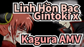 Linh Hồn Bạc
Gintoki x Kagura AMV_2