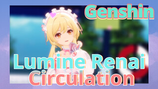 Lumine Renai Circulation