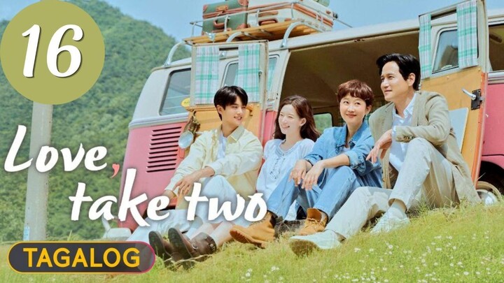 Love, Take Two - Episode 16 [Tagalog Dubbed]