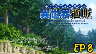 The Daily Life of a Middle-Aged Online Shopper in Another World Ep 8