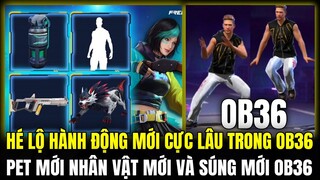 OB36 HÉ LỘ HÀNH ĐỘNG MỚI CỰC LÂU VÀ PET MỚI CỰC NGẦU, CÁCH ĐĂNG KÝ SEVER THỬ NGHIỆM OB36 | FREE FIRE