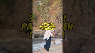 3 Pantai paling aneh di dunia (nomer 3 ada di indonesia) #shorts