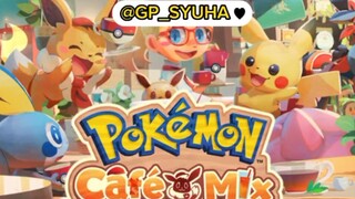 πPokemon Cafe Mixπ | PART 3 - Bermain Biasa Setelah Level Sudah Meningkat |