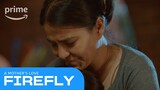 Firefly: A Mother's Love | Prime Video