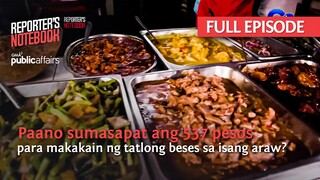 Paano sumasapat ang 537 pesos para makakain ng tatlong beses sa isang araw? | Reporter's Notebook