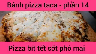 Bánh pizza tắc, bít tết sốt phô mai #14
