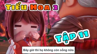 Tiểu Hoa 2 : Quyết định rời khỏi nhà. Tập 11 (Mini World)