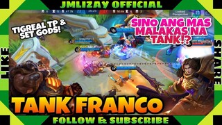 TANK FRANCO Gameplay Tutorial V.S. TIGREAL!|Sinong mas Malakas, Makunat at Magaling? #francogameplay