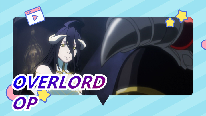 [OVERLORD] S3 OP เวอร์ชั่นเต็ม