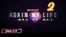 Title: Again My Life | Tagalog dubbed (episode 2)
