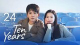 🇨🇳 10 YS EP.24 🔒 FINALE 🔒 (Eng Sub)