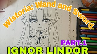 menggambar Wistoria: Wand and Sword IGNOR LINDOR par.1