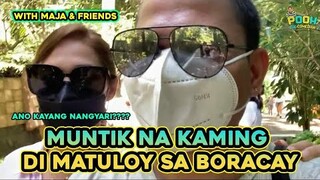 MUNTIK NA KAMING DI MATULOY NI MAJA!!!