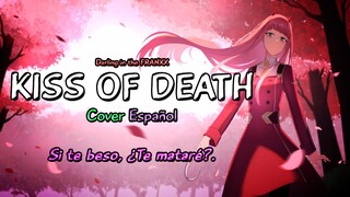 Kiss Of Death - Darling in the FRANXX Opening - Full Cover Español