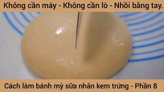 Cách làm bánh mỳ sữa nhân kem trứng #8