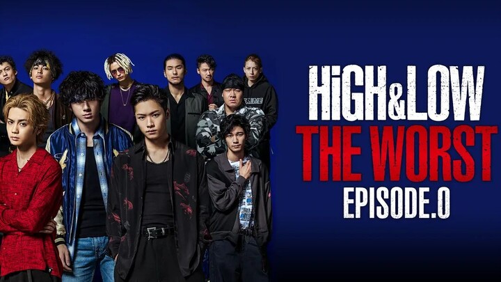 HiGH & LOW THE WORST EPISODE.0 - 05 (2019) SUB INDO