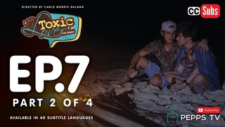 My Toxic Lover The Series Episode 7 2|4