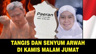 Arwah menangis karena anak tidak mengirim doa di hari kamis malam jumat subhanaallah