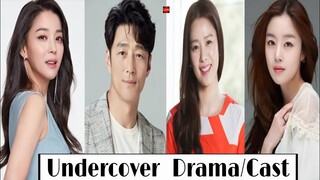 Undercover /Korean Drama Cast Real Names & Shocking Ages/Ji Jin Hee, Kim Hyun Joo, Yeon Woo Jin,