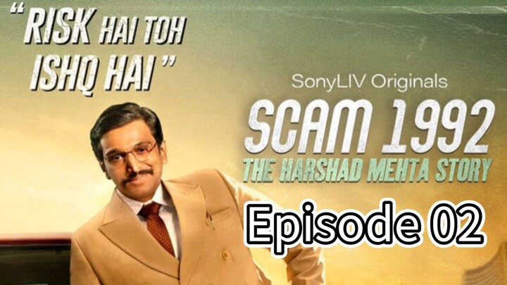 Scam 1992  Episode  02 [Original Web Series]