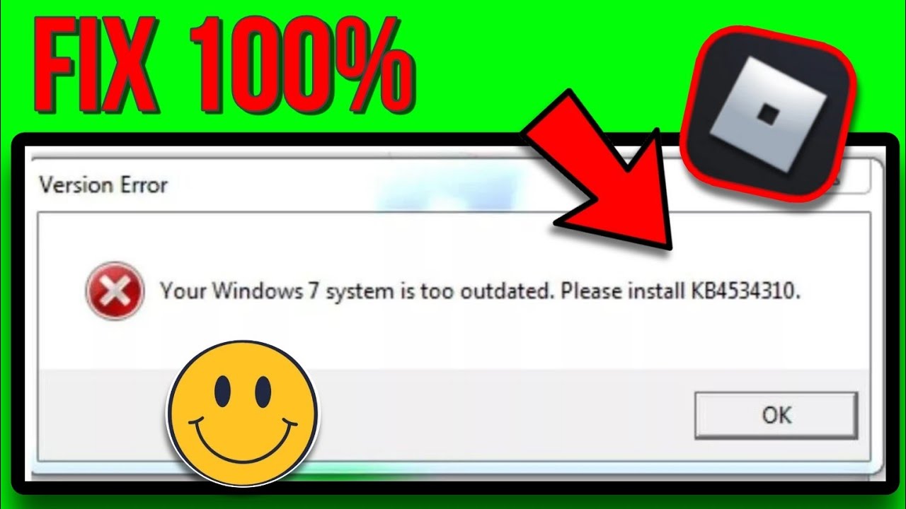 Roblox Your Windows 7 System is Too Outdated. Please install