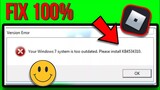 Fix 100% : Roblox Your Windows 7 System is Too Outdated. Please install KB4534310