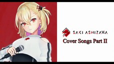 Ashizawa Saki Cover Songs Part II