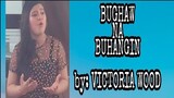 BUGHAW NA BUHANGIN VICTORIA WOOD COVER VERSION #BUGHAWNABUHANGIN #VICTORIAWOOD