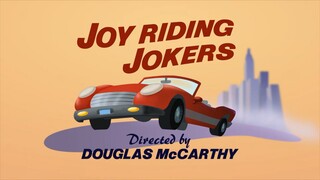 Tom And Jerry - Joy Riding Jokers