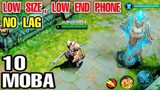 Top 10 MOBA Games for LOW END PHONE (MOBA LOW SIZE , No Lag and Best Control MOBA on Android & iOS