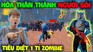 Free Fire | NTN hoá thân thành người sói thử thách ” Tiêu Diệt 1 Tỉ Con ZOMBIE ” và cái kết ?