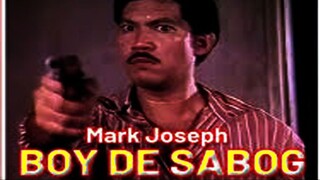 BOY DE SABOG 1987 TAGALOG ACTION MOVIE