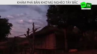 KHÁM PHÁ BẢN KHƠ MÚ NGHÈO TÂY BẮC p20