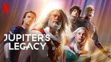 Jupiter's legacy EP.8 FINAL | S01 [FANTASY]