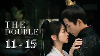 The Double Episode 11 - 15