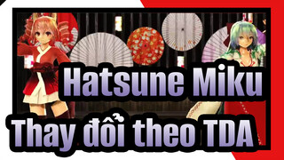 Hatsune Miku | [MMD] Thay đổi theo TDA [Miku ＆ Teto]