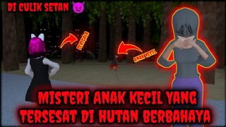 Misteri Anak Kecil Tersesat Di Hutan || Di Culik Setan - Sakura School Simulator