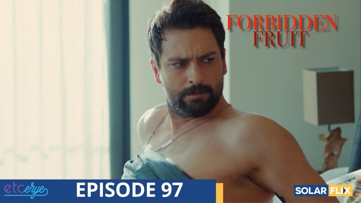 Forbidden Fruit Episode 97 | FULL EPISODE | TAGALOG DUB | Turkish Drama