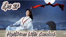 Mysterious Lotus Casebook _ Sub Indo / eps.37