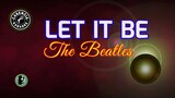 Let It Be (Karaoke) - The Beatles