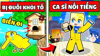 TÔ GÀ CHIM NON BỊ ĐUỔI CHUYỂN SINH THÀNH CA SĨ NỔI TIẾNG TRONG MINECRAFT*TỪ CHIM NON THÀNH CA SĨ