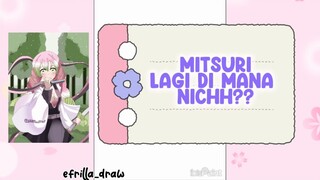 Tebak Mitsuri lagi dimana? ( ꈍᴗꈍ)