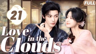 Love in the Clouds Episode 21