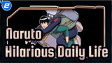 [Naruto] Hilarious Daily Life (part1)_2