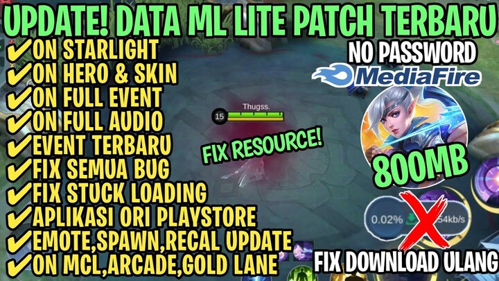 Data ML Lite Full Event 800Mb Terbaru Patch Allstar | ML Lite | Cara Mengatasi Lag & Patah Patah