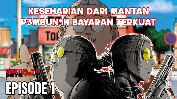 Keseharian Mantan Legenda Pemb*n*h bayaran - Episode 1 (Spoiler)