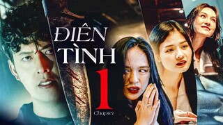 ĐIÊN TÌNH - TẬP 1 | Anh Em Phim | Bảo Anh Tóc Xoăn | Thu Bi | Tống Yến Nhi | Lara Nhi | Nhật Hào